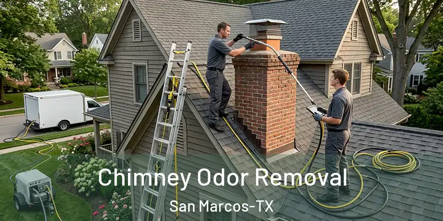 Chimney Odor Removal San Marcos-TX
